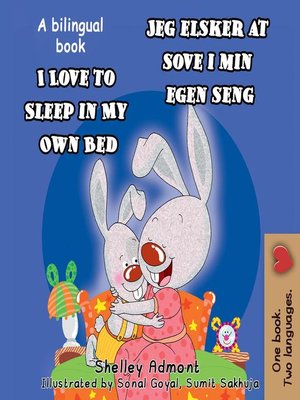 cover image of I Love to Sleep in My Own Bed Jeg elsker at sove i min egen seng